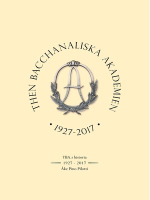 cover image of Then Bacchanaliska Akademien 1927-2017